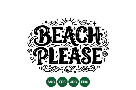 Beach Please Tropical Quote Art: Graphics & Illustrations