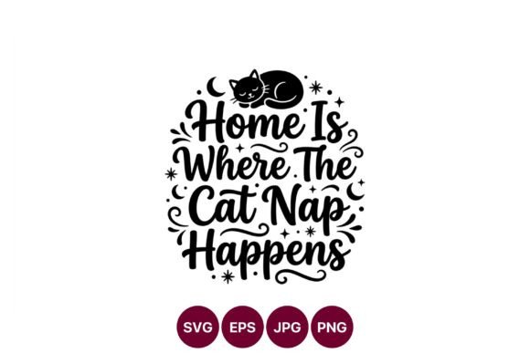 Home Cat Nap Script Quote Vector Graphics Review