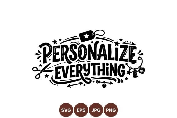 Personalize Everything Cut File Graphics & Illustrations