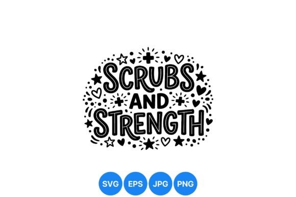 Scrubs and Strength SVG Design: Graphics & Illustrations Review