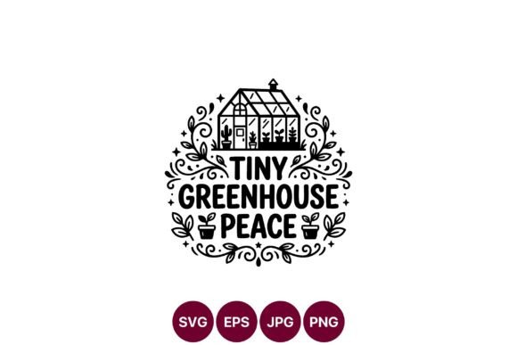 Tiny Greenhouse Peace Hand Lettering Graphics
